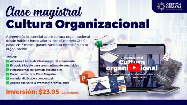 Clase magistral: Cultura Organizacional